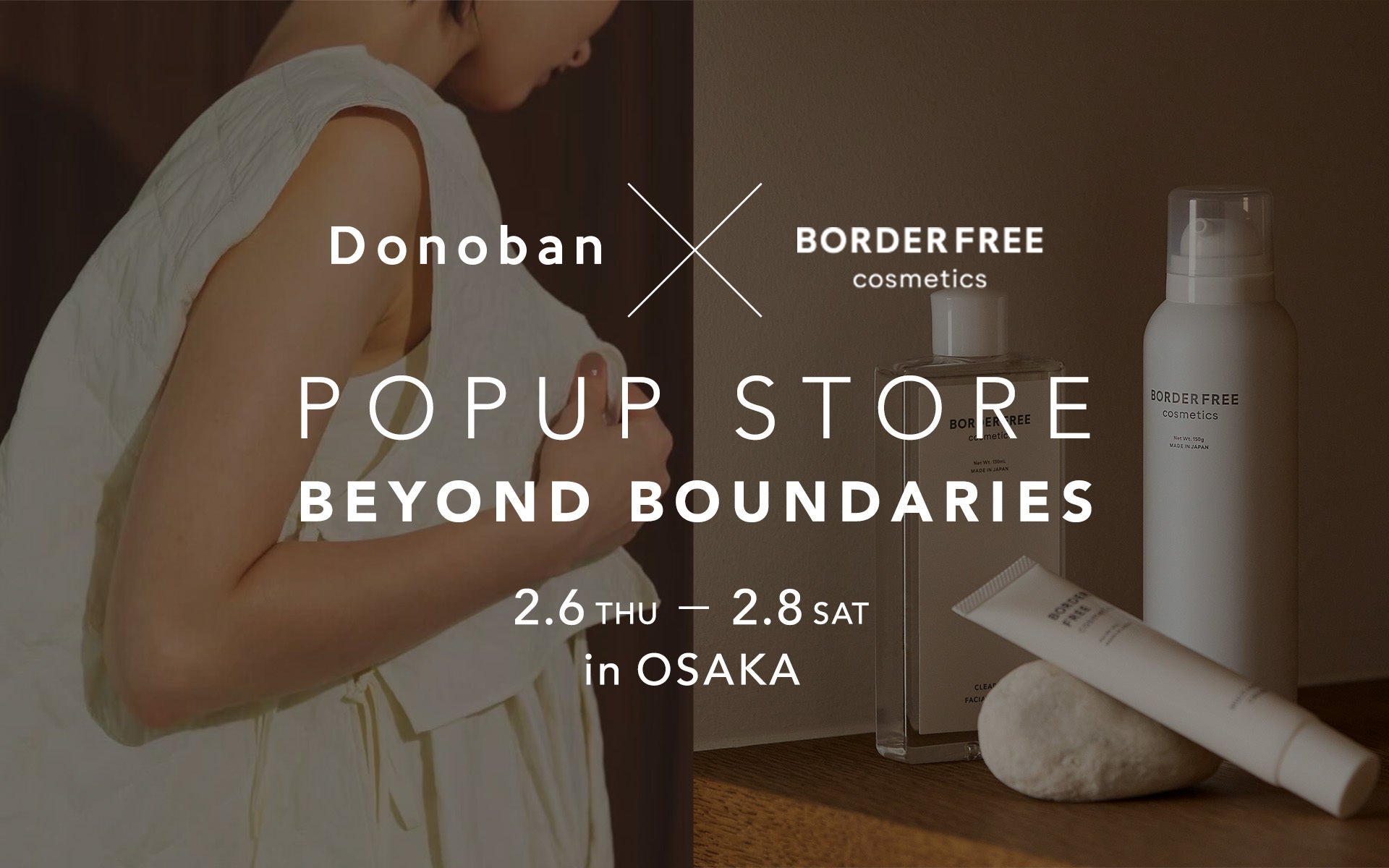 BORDER FREE cosmeticsとDonobanが大阪でPOP UP STOREを開催、新製品も先行体験可能